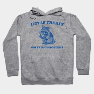 Little Treats Solve Big Problems , Vintage Drawing T Shirt, Raccoon Meme T Shirt, Sarcastic T Shirt, Unisex Hoodie